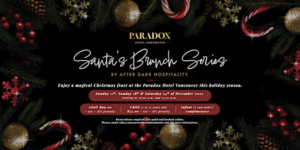 Santa's Brunch Series at Paradox Hotel Vancouver