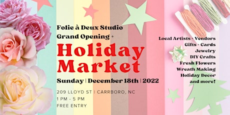 Holiday Market + Studio Grand Opening