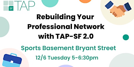Rebuilding Your Professional Network 2.0 with TAP-SF