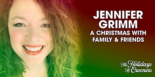 Jennifer Grimm: A Christmas with Family and Friends