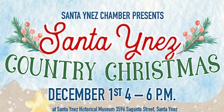 Santa Ynez Country Christmas Tree Lighting Event December 1st, 4-6pm