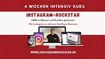 InstagramRockstar *4 Wochen Intensiv Workshop*Fans aufbauen Kunden gewinnen