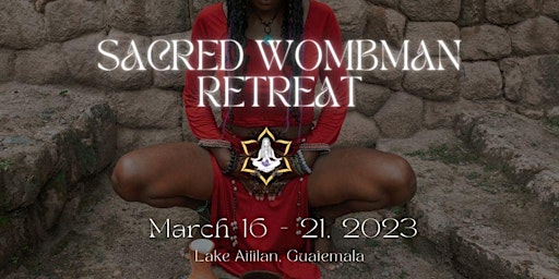 Sacred Wombman Retreat