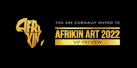 AfriKin Art VIP Preview