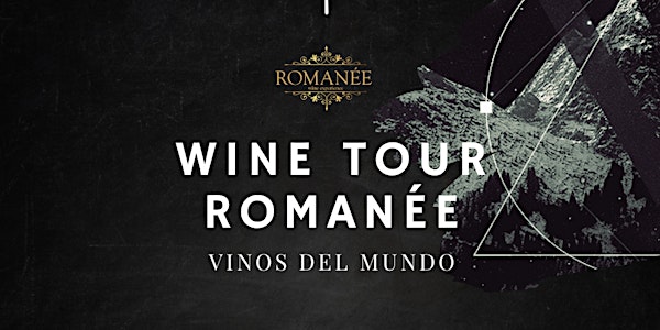 Wine Tour Romanée - Vinos del Mundo