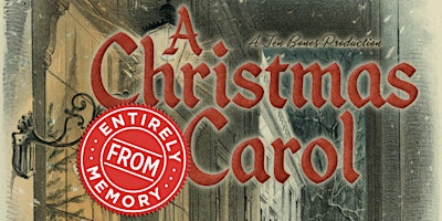 A Christmas Carol Entirely From Memory