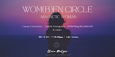 Wom(b)en Circle - Awaken Your Magnetism w/ Cacao + Rebirthing Breathwork