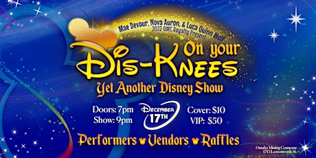 On Your Dis-Knees: Yet Another Disney Show