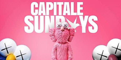 CAPITALE SUNDAYS