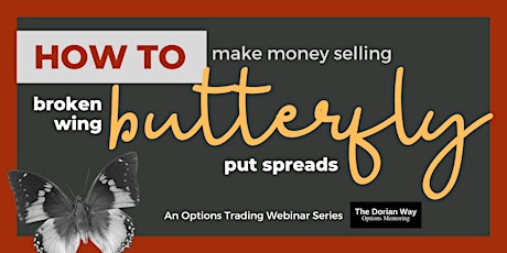How to Make Money Selling Broken-Wing Butterfly Put Spreads