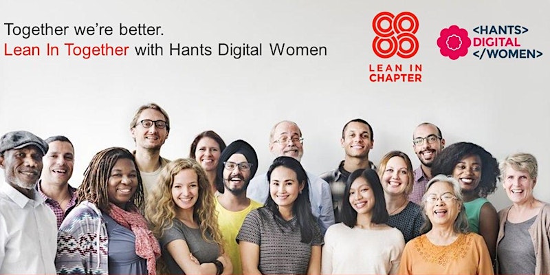 Hants Digital Women in partnership with Lean In Together and BCS Women