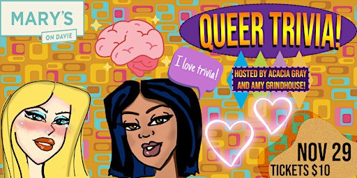 Queer Trivia! Hosted by Acacia Gray & Amy Grindhouse