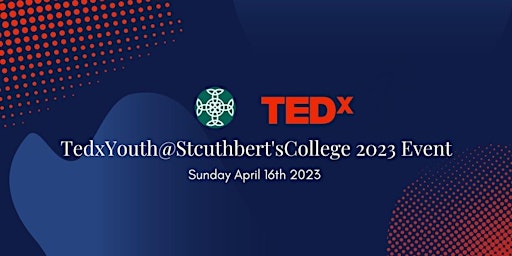 TEDxYouth@StCuthbertsCollege