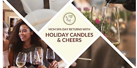 MCM Spa Day Holiday Candles & Cheer