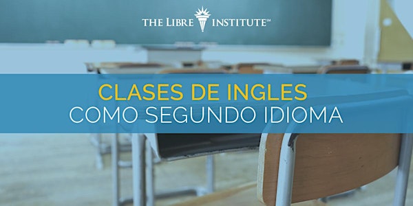 Clases De Ingles Gratis En Alpha & Omega Church Con The Libre Institute