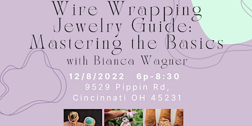 Basic Wire Wrapping Jewelry Guide