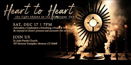 Heart to Heart: Night of Eucharistic Adoration & Renewal