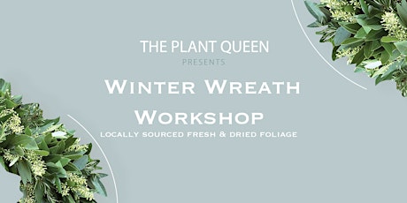 Winter Wreath Workshop (Morning Session)