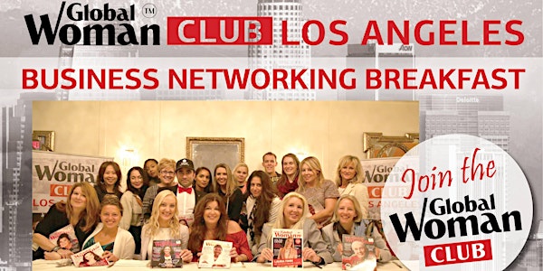 GLOBAL WOMAN CLUB LOS ANGELES - BUSINESS BREAKFAST EVENT JANUARY 2018