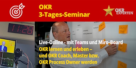 OKR 3-Tages-Seminar – OKR lernen & erleben mit Zertifizierung (Live-Video)