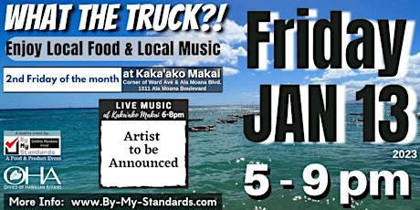 What The Truck?!  at Kaka'ako Makai - January 13, 2023