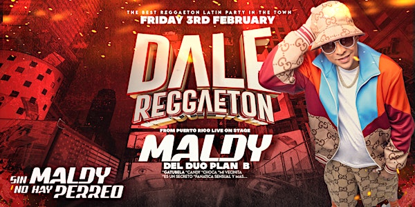 Dale Reggaeton presents Maldy Del Duo Plan B