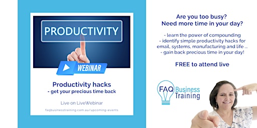 Productivity hacks - get your precious time back