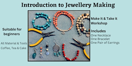 Imagem principal de Make it and Take it! Jewellery Making Workshop with Coffee & Cupcakes
