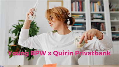 Young BPW Frankfurt x Quirin Privatbank