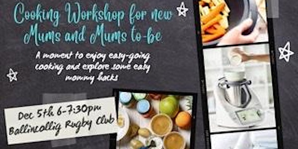 Cooking Workshop for new mums and mums to-be