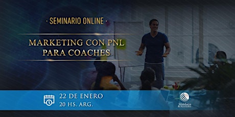 Imagen principal de Marketing con PNL para Coaches - Seminario On Line