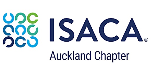 ISACA Auckland Lunchtime Event - Nov/Dec 2022