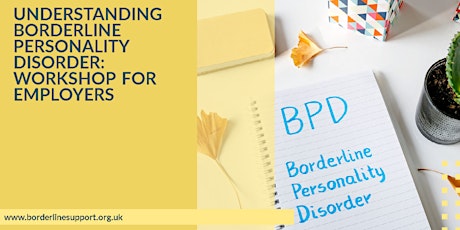 Understanding Borderline Personality Disorder for Employers (Workshop)