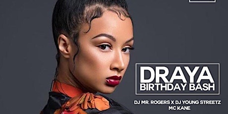DRAYA’S BIRTHDAY BASH @Mercy $20 cover at door until 10pm w/ RSVP primary image