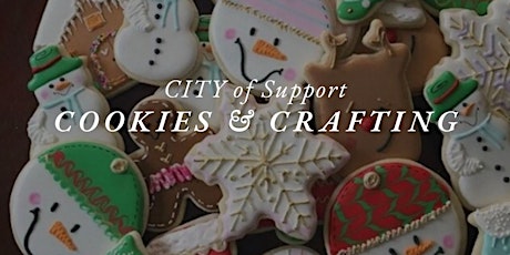 Cookies & Crafts to benefit CITY of Support