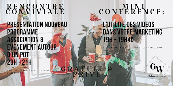 CONFERENCE SUR L'UTILITE DES VIDEOS DANS VOTRE VISIBIBILITE & RENCONTRE