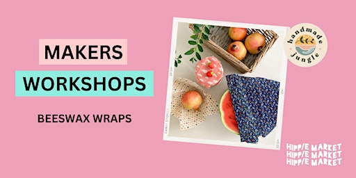 DIY Beeswax Wraps by Handmade Jungle @ The Hippie Market