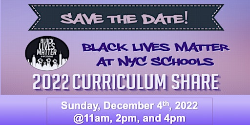 BLM at NYC Schools 2022 Curriculum Share