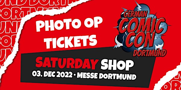 German Comic Con Dortmund - SATURDAY PHOTO OP TICKETS
