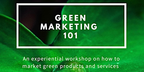 Green Marketing 101 primary image