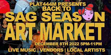 Plat444m Presents: Sagittarius Season Art Market & Showcase