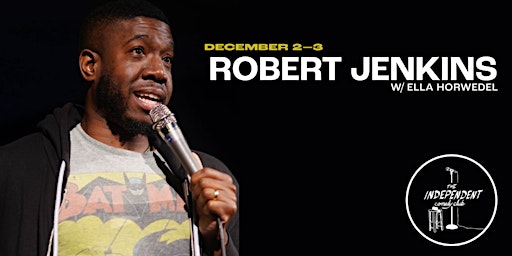 Robert Jenkins LIVE at The Independent Comedy Club!