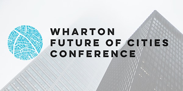 Wharton Future of Cities Conference