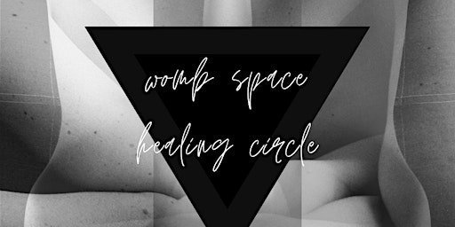 womb space healing circle