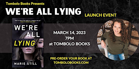 We're All Lying Launch Event - An Evening with Marie Still