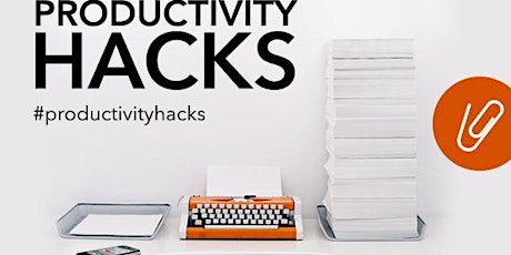 Ferguson 1000 presents: Productivity Hacks by YOU for ALL  primary image