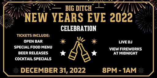 Ring in 2023 at Big Ditch Brewing Company!!!