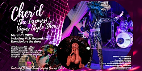 Cher'd "She Inspires" Event. Networking & Vegas Style Show