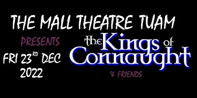 The Kings of Connaught & Friends: A Christmas Concert
