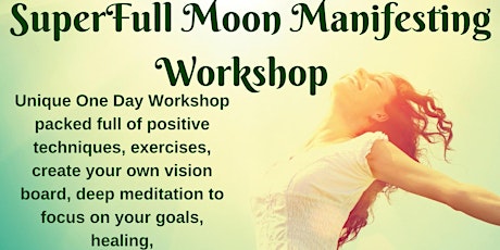 Ultimate Manifesting Love & Abundance Workshop primary image